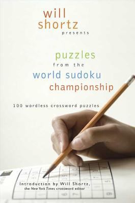 Will Shortz Presents Puzzles from the World Sudoku Championship 100 W