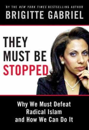 They Must Be Stopped By Brigitte Gabriel (Hardback) 9780312383633