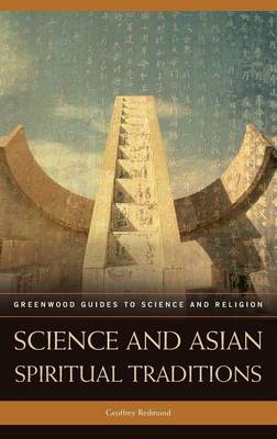 Science and Asian Spiritual Traditions By Redmond Geoffrey (Hardback)