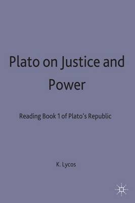 Plato on Justice and Power Reading Book 1 of Plato's Republic