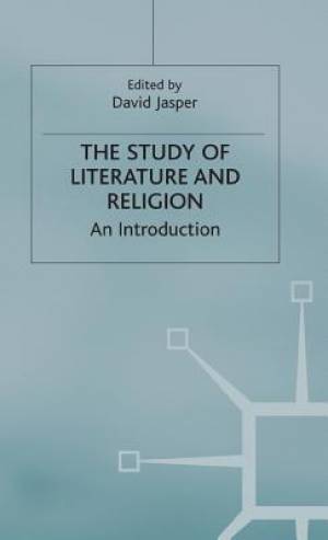 The Study of Literature and Religion An Introduction By David Jasper