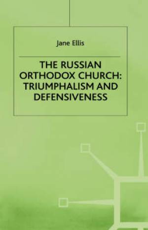 The Russian Orthodox Church 1985-94 By Jane Ellis (Hardback)