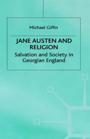 Jane Austen and Religion By M Giffin (Hardback) 9780333948088