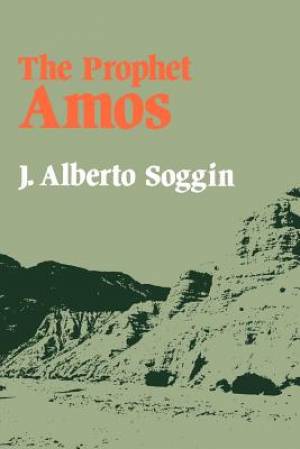 Prophet Amos By J Alberto Soggin (Paperback) 9780334000532