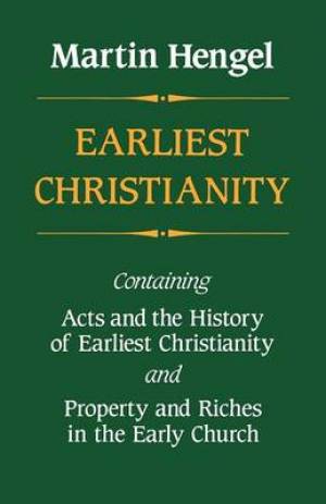 Earliest Christianity By Martin Hengel (Paperback) 9780334003465