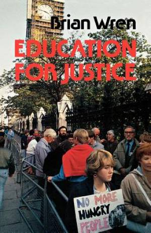 Education for Justice By Brian Wren (Paperback) 9780334003564