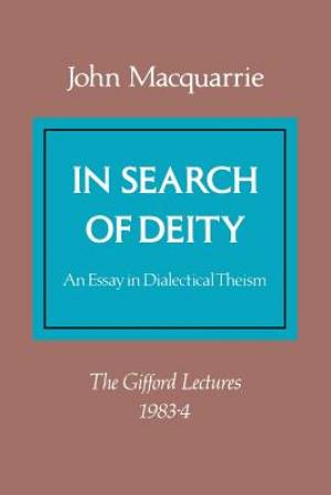 In Search of Deity By John Macquarrie (Paperback) 9780334006664