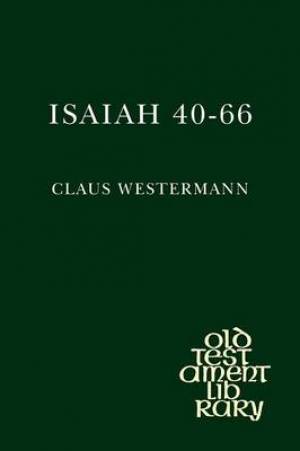 Isaiah 40-66 By Claus Westermann (Paperback) 9780334007302