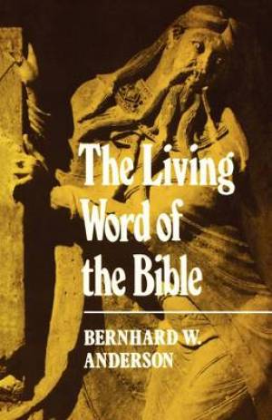 The Living Word of the Bible