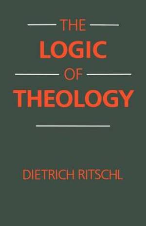 The Logic of Theology