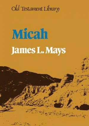 Micah By James L Mays (Paperback) 9780334010166