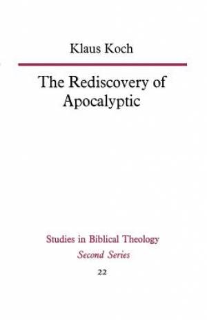 The Rediscovery of Apocalyptic