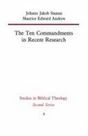 The Ten Commandments in Recent Research