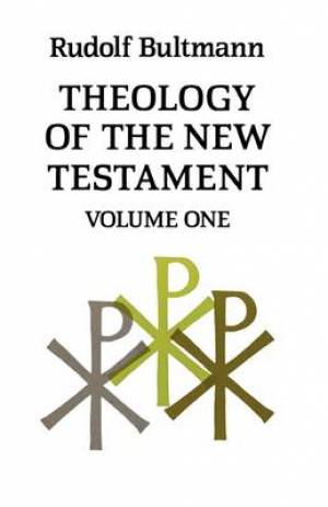 Theology of the New Testament By Rudolf Bultmann (Paperback)