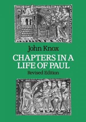 Chapters in a Life of St Paul By John Knox (Paperback) 9780334019183