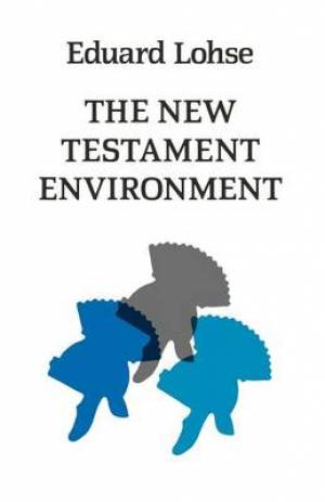 The New Testament Environment By Eduard Lohse (Paperback)