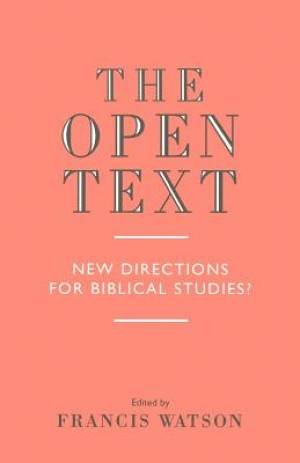 Open Text By Watson Francis (Paperback) 9780334022275