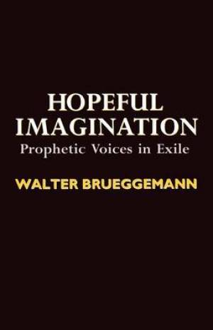 Hopeful Imagination By Walter Brueggemann (Paperback) 9780334025283