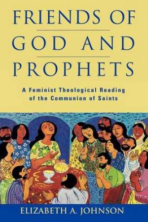 Friends of God and Prophets Feminist Theological Reading of the Commu