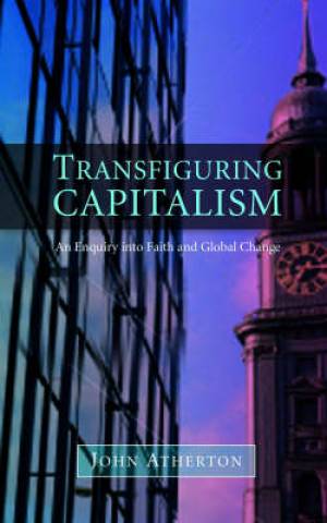 Religion & Transcendence of Capitalism By John Atherton