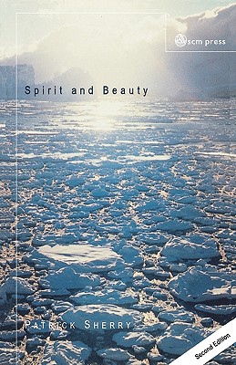 Spirit and Beauty An Introduction to Theological Aesthetics