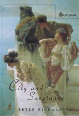 City And Sanctuary By Peter Richardson (Paperback) 9780334028840