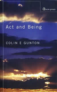 Act and Being Towards a Theology of the Divine Absolutes (Paperback)