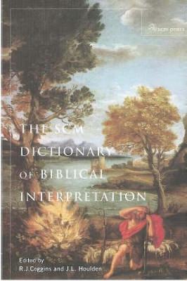 The SCM Dictionary of Biblical Interpretation (Paperback)