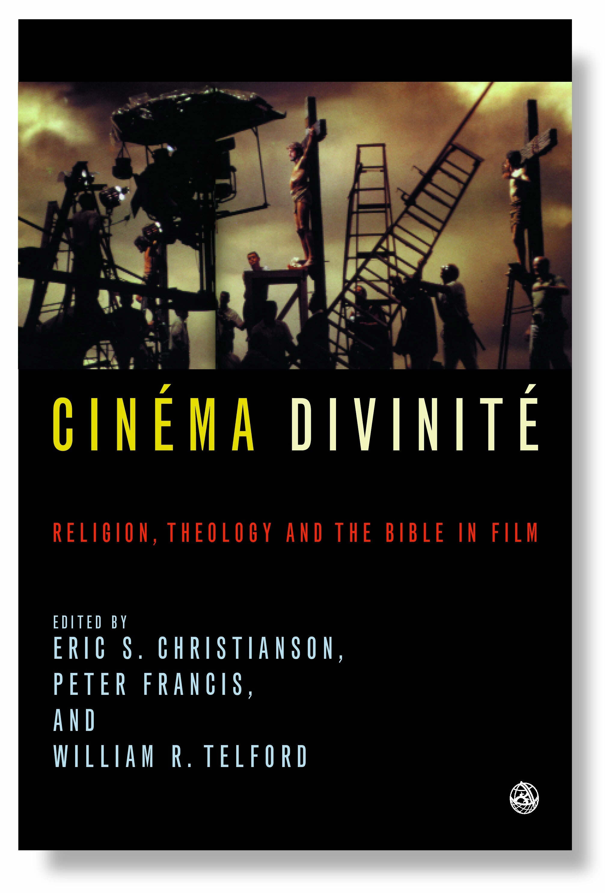 Cinema Divinite Readings in Film and Theology (Paperback)