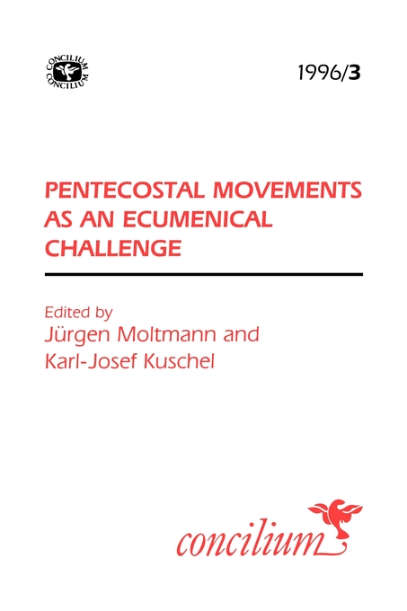 1996 3 Pentecostal Movements By KUSCHEL KARL-JOSEF (Paperback)