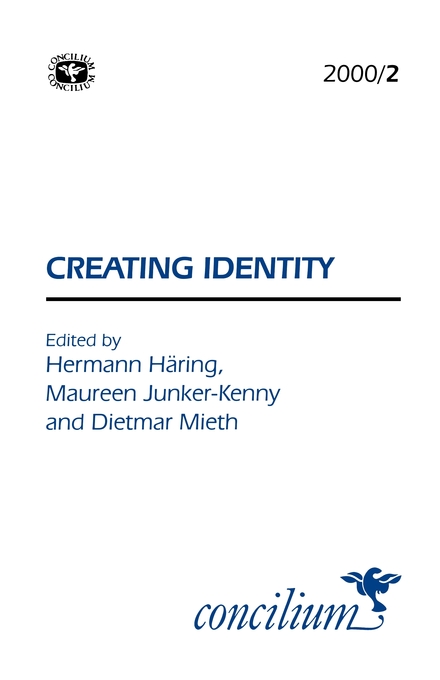 Creating Identity Concilium 2000 Issue 2 By Hermann Haring (Paperback)