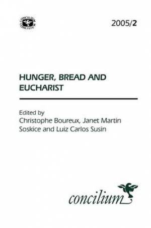 2005 2 hunger-bread & The Eucharist By CHRISTOPHE BOUREUX