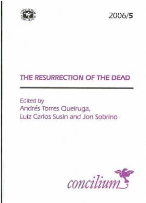 2006 5 resurrection Of The Dead By LUIZ CARLOS SUSIN (Paperback)