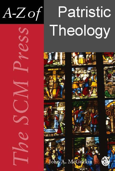 SCM A-Z of Patristic Theology By John A Mc Guckin (Paperback)