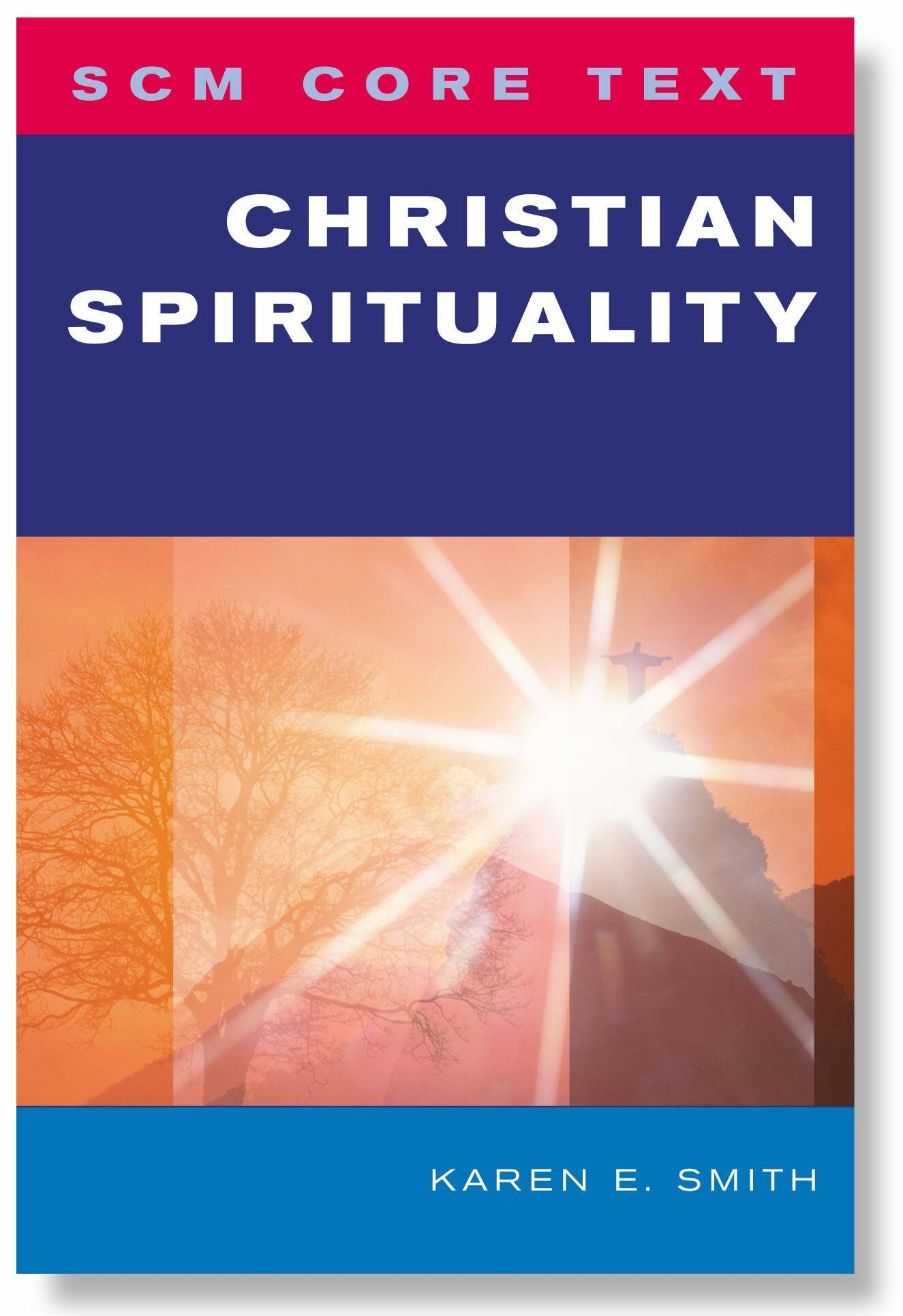 Christian Spirituality By Karen E Smith (Paperback) 9780334040422