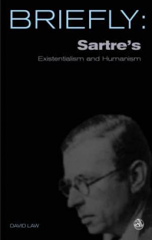 Briefly Sartre's Exitentialism By David Law (Paperback) 9780334041214