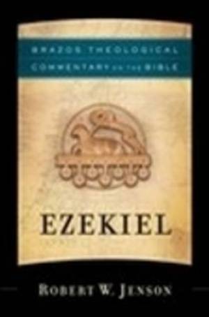 Ezekiel SCM Theological Commentary By Robert W Jenson (Hardback)