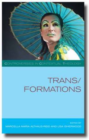 Trans formations By Marcella Althaus-reid Lisa Isherwood (Paperback)