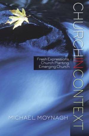 New Forms Of Church By Michael Moynagh Philip Harrold (Paperback)