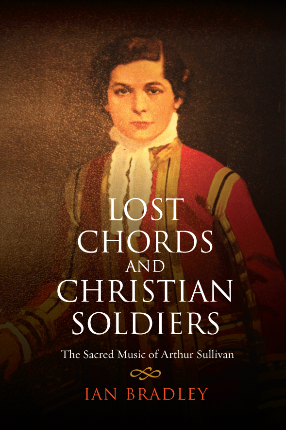 Lost Chords and Christian Soldiers By Ian Bradley (Paperback)