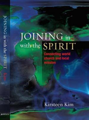 Joining In With The Spirit By Kirsteen Kim (Paperback) 9780334046080