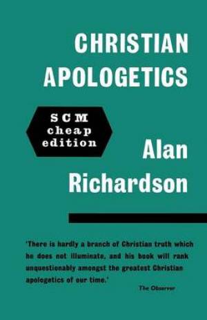 Christian Apologetics By Alan Richardson (Paperback) 9780334047452