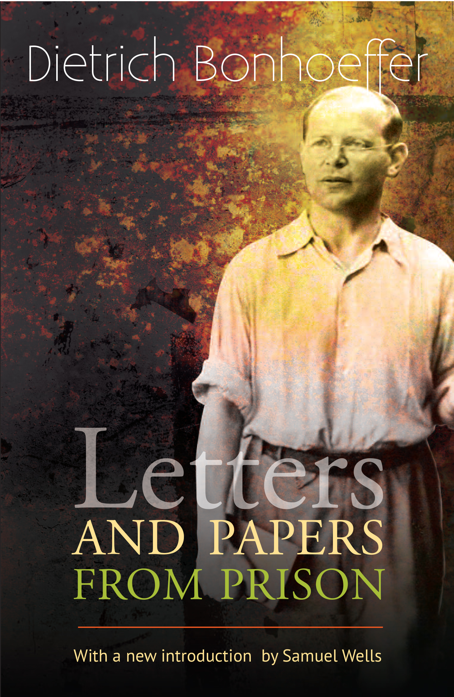 Letters and Papers from Prison By Dietrich Bonhoeffer (Paperback)