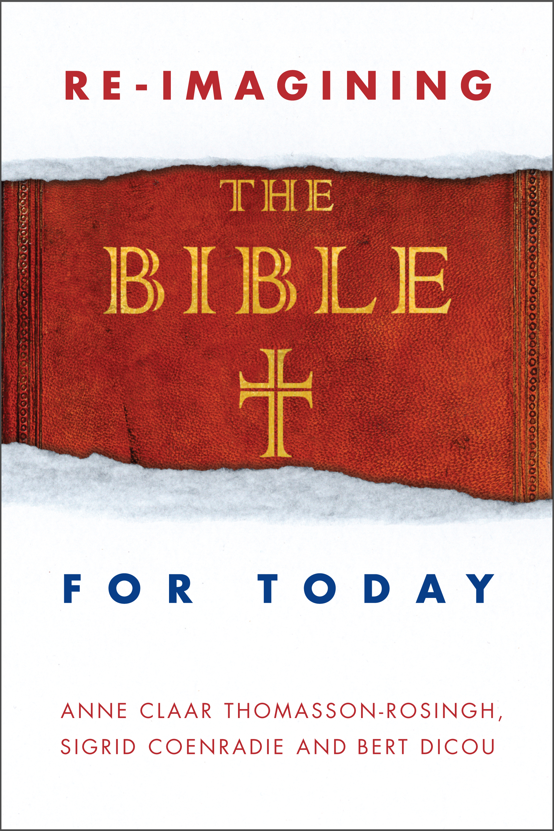 Re-Imagining the Bible for Today (Paperback) 9780334055440