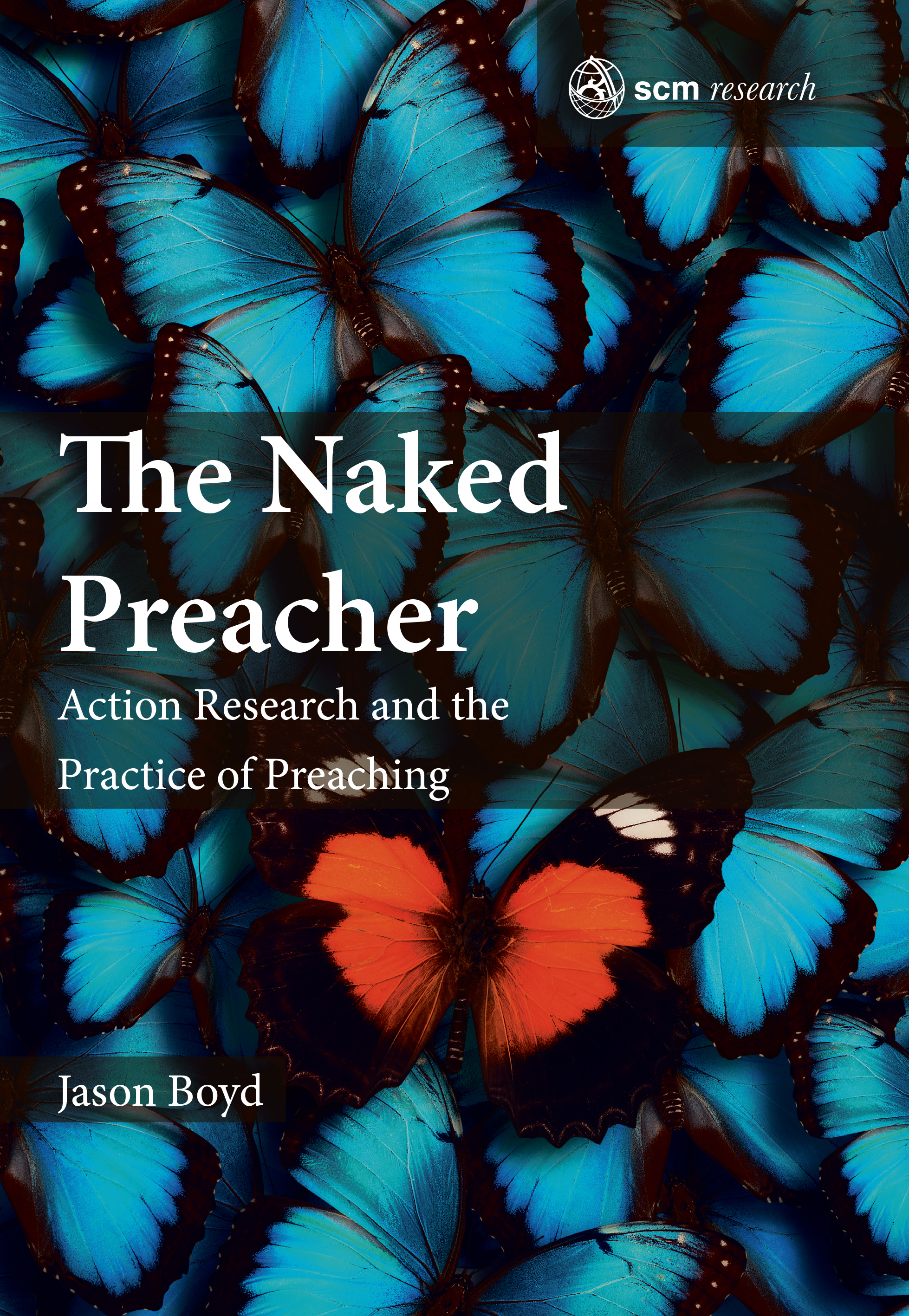 The Naked Preacher By Jason Boyd (Hardback) 9780334056447