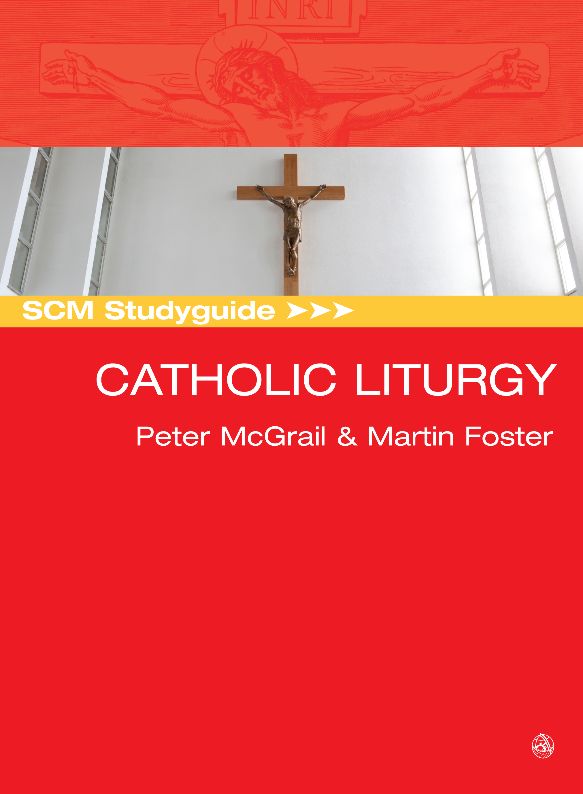 Scm Studyguide to Catholic Liturgy By Mc Grail Peter (Paperback)