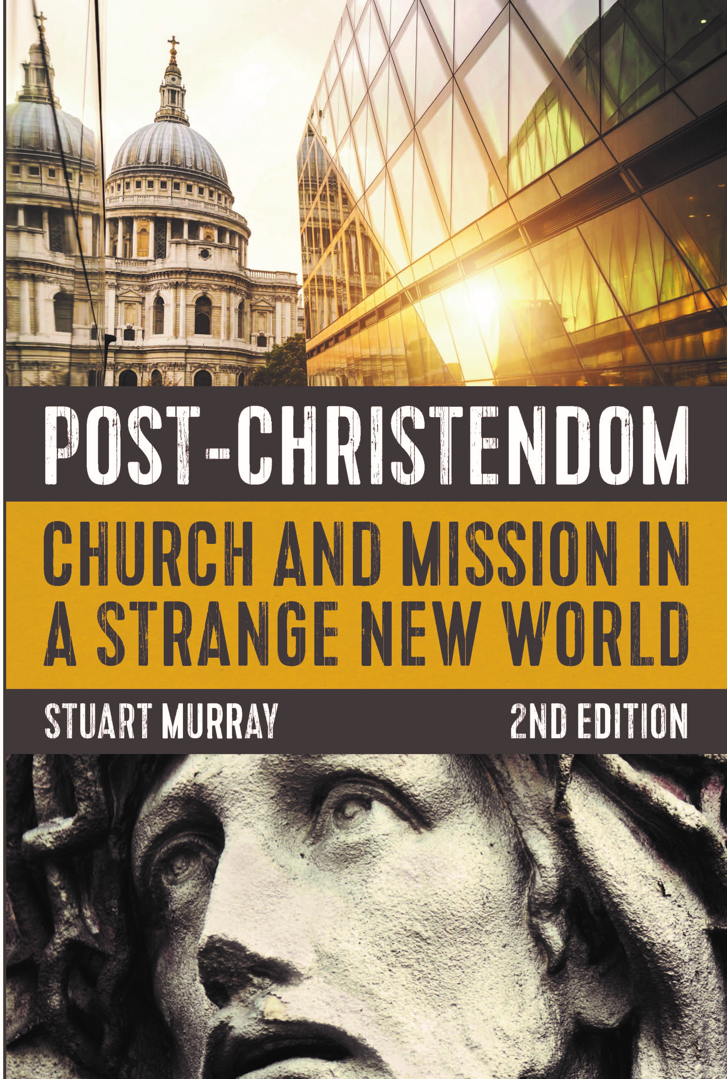 Post-Christendom 2nd Edition Church and Mission in a Strange New Wor