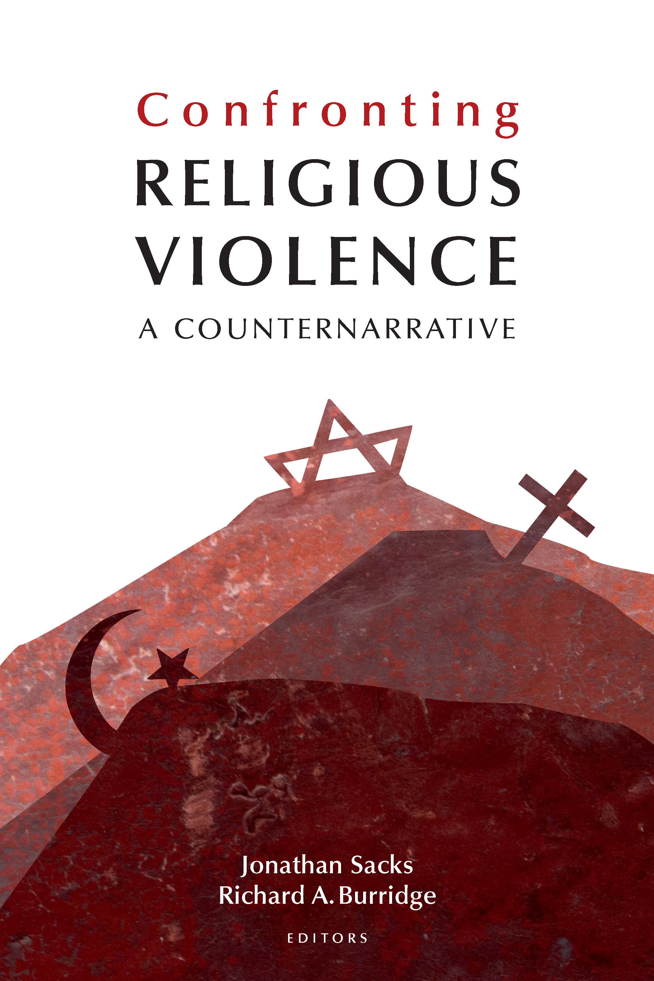 Confronting Religious Violence By Jonathan Sacks Ric Burridge