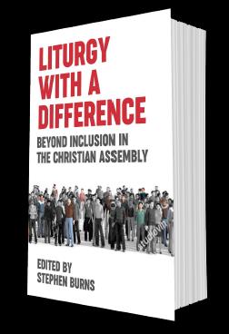 Liturgy with a Difference Beyond Inclusion in the Christian Assembly