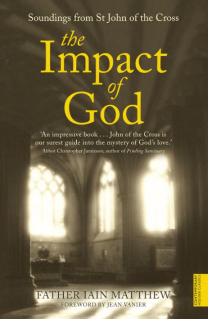 The Impact Of God Soundings From John Of The Cross (Paperback)